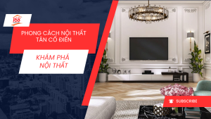Phong cách nội thất tân cổ điển