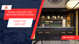 phong cach noi that indochine 2