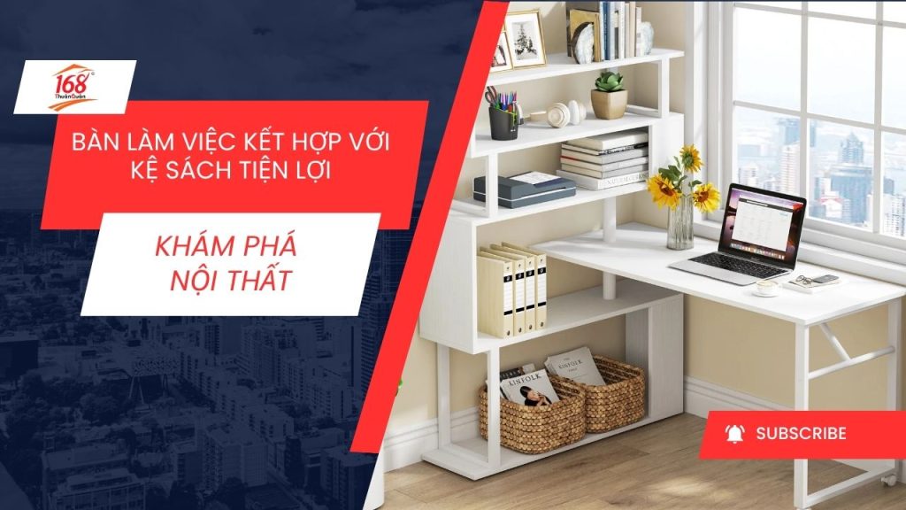 Bàn làm việc kết hợp với kệ sách