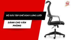 Bộ sưu tập ghế xoay lưng lưới