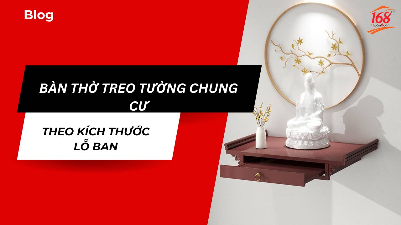 Chiều cao treo bàn thờ chung cư bao nhiêu là hợp lý?